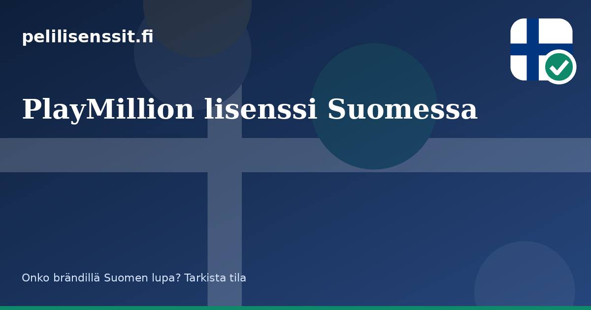 PlayMillion lisenssi Suomessa